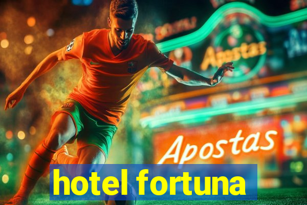 hotel fortuna