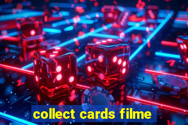 collect cards filme