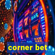 corner bet