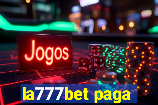 la777bet paga