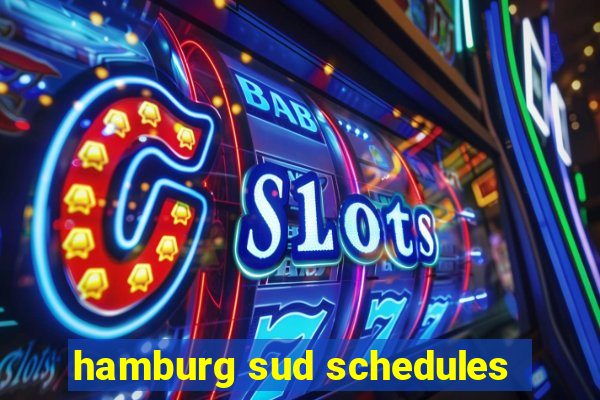 hamburg sud schedules