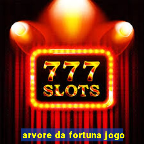 arvore da fortuna jogo