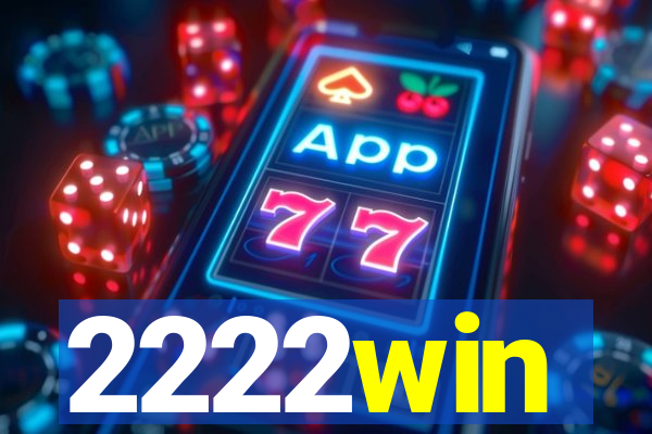 2222win