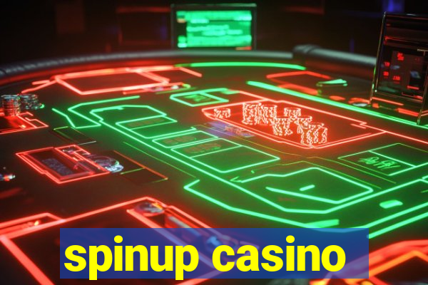 spinup casino