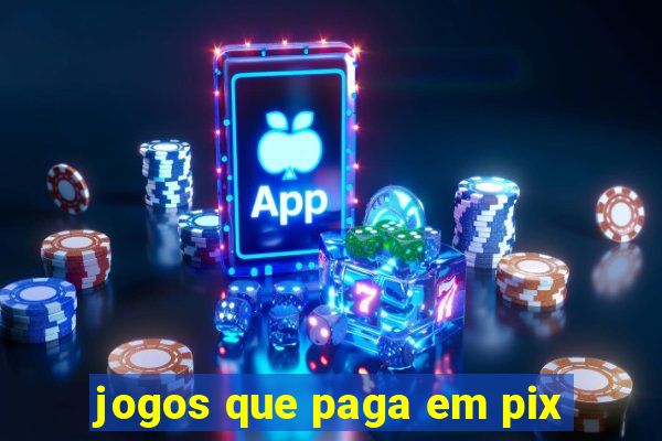 jogos que paga em pix