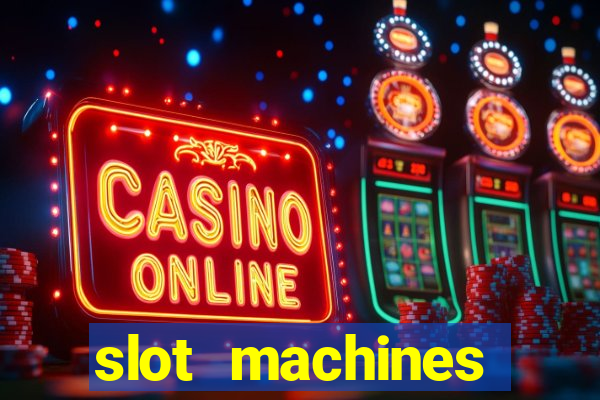 slot machines online gambling