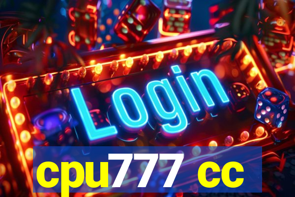 cpu777 cc