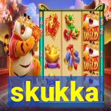 skukka