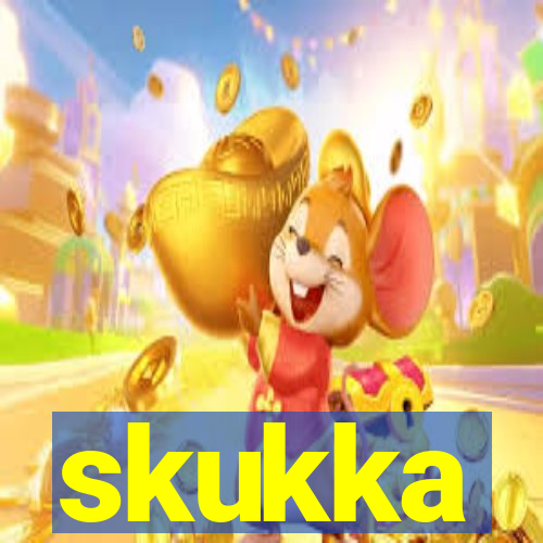 skukka