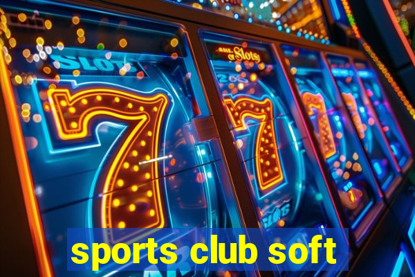 sports club soft