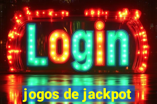 jogos de jackpot