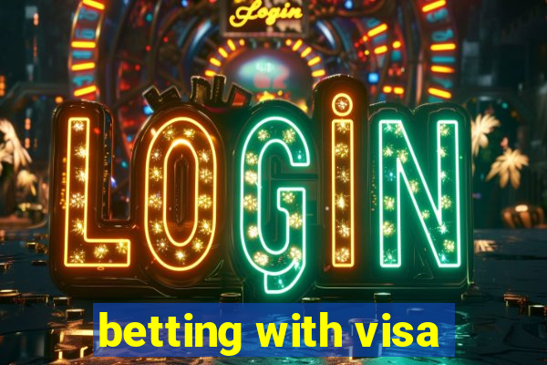 betting with visa