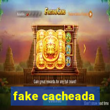 fake cacheada