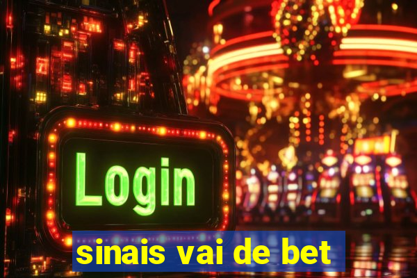 sinais vai de bet