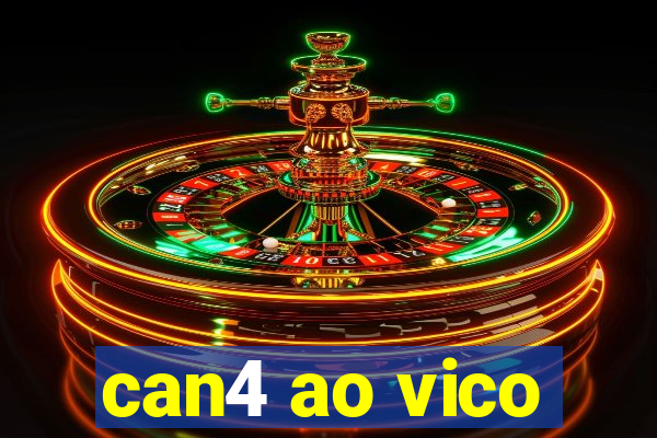 can4 ao vico