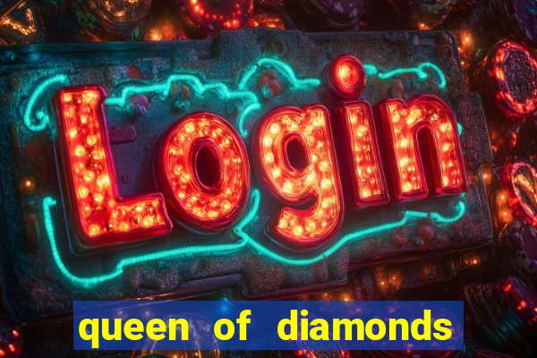 queen of diamonds 20 slot free play