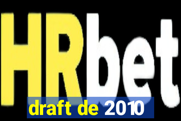 draft de 2010