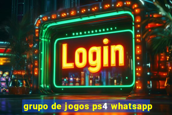 grupo de jogos ps4 whatsapp