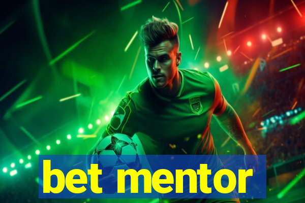 bet mentor