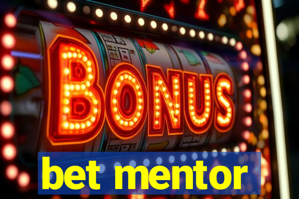 bet mentor