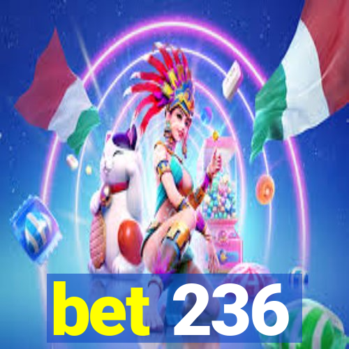 bet 236