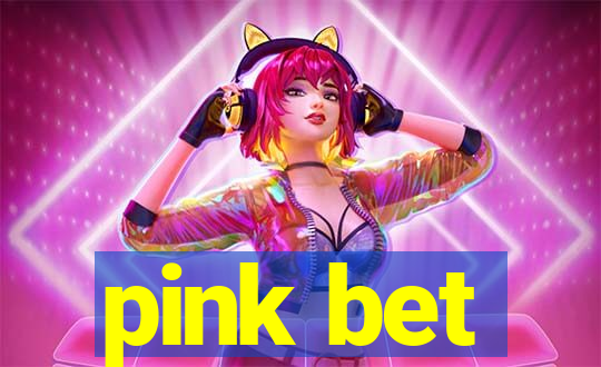 pink bet