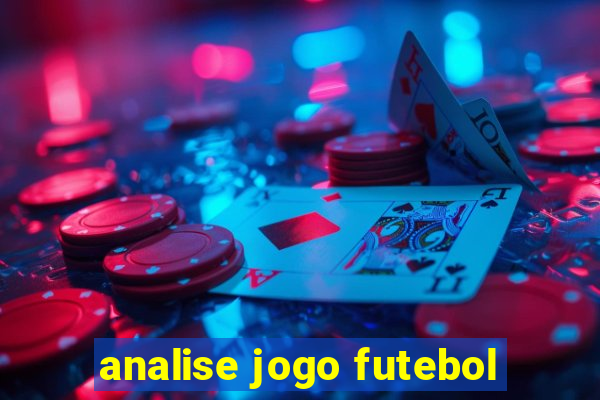 analise jogo futebol