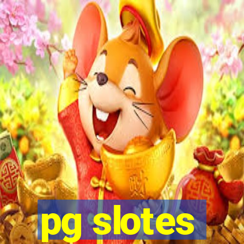 pg slotes