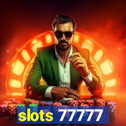 slots 77777