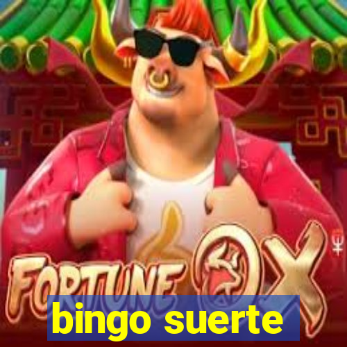 bingo suerte