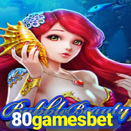 80gamesbet