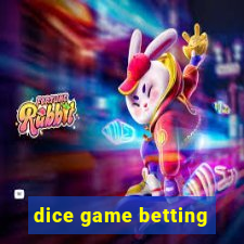 dice game betting