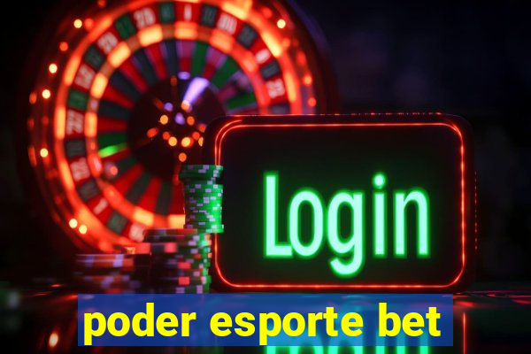 poder esporte bet