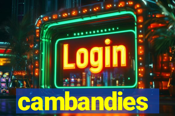 cambandies