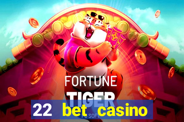 22 bet casino bonus codes