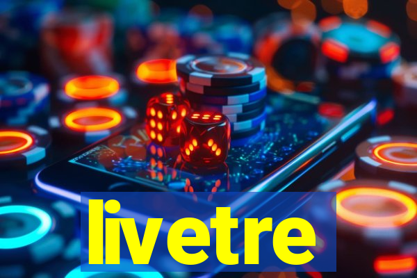 livetre