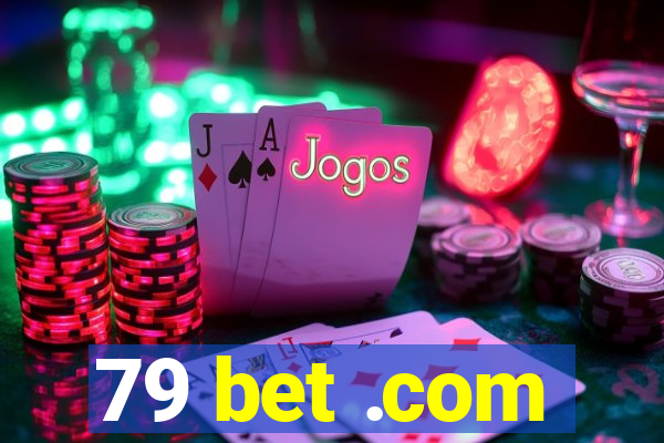 79 bet .com