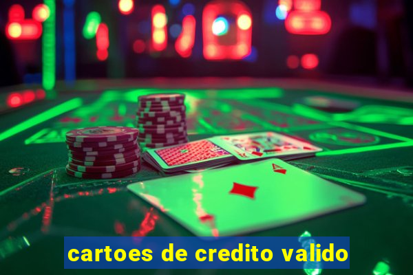 cartoes de credito valido