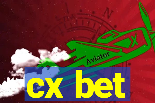 cx bet