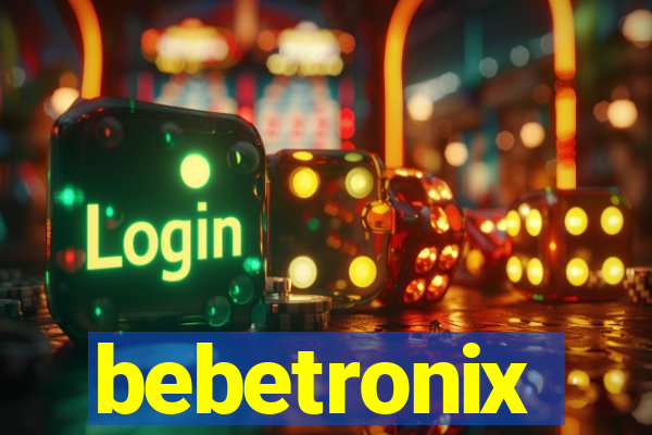 bebetronix