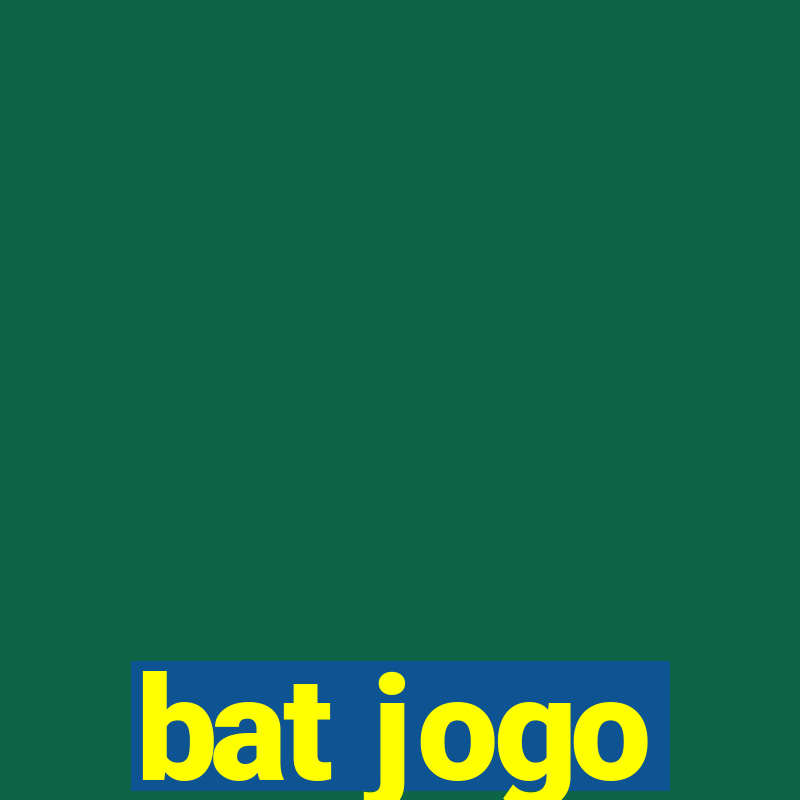 bat jogo