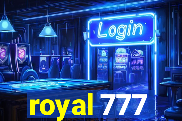 royal 777