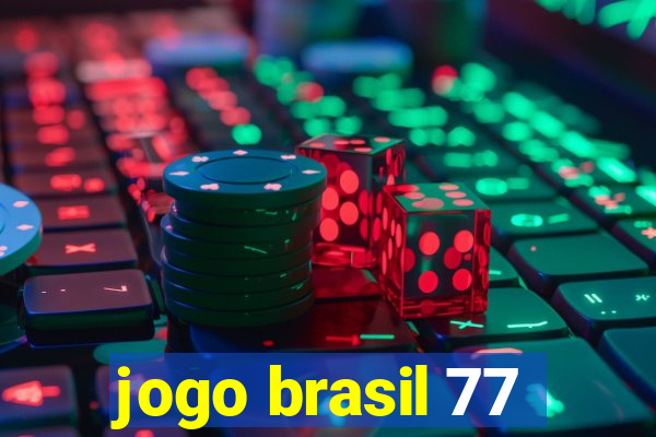 jogo brasil 77