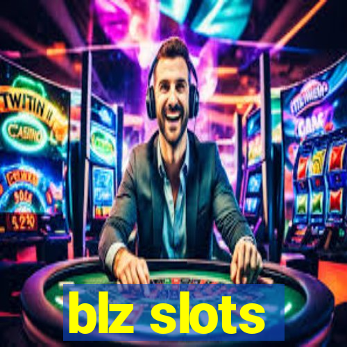 blz slots