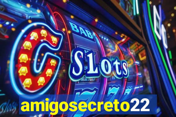 amigosecreto22