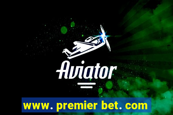 www. premier bet. com