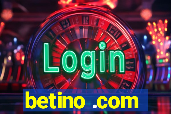 betino .com