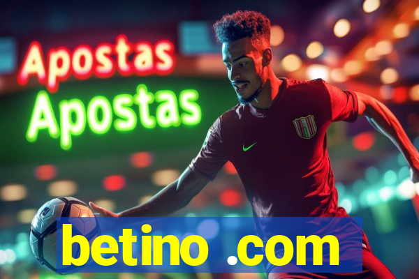 betino .com