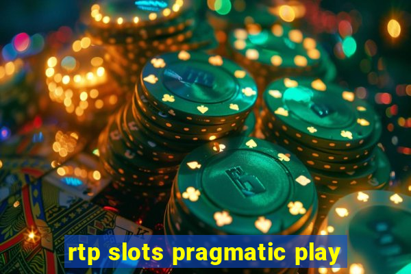 rtp slots pragmatic play