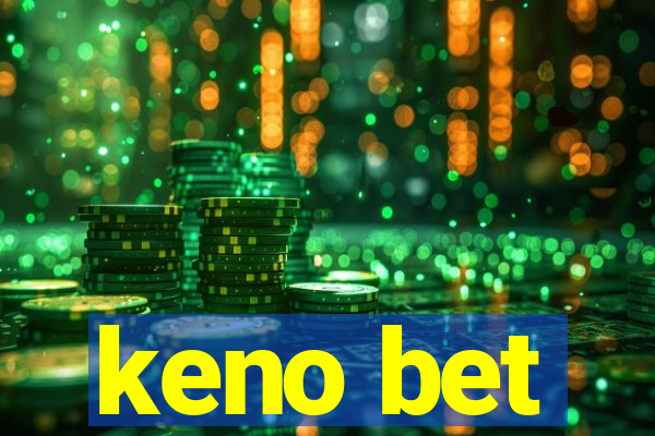 keno bet